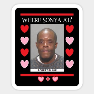 Where Sonya At? Sticker